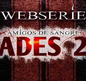 ADES La serie