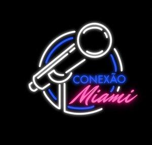 Conexão Miami Podcast