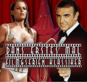 Dans erstes Mal - Podcast Filme&Serien Klassiker
