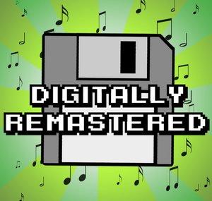 Digitally Remastered