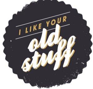 I Like Your Old Stuff