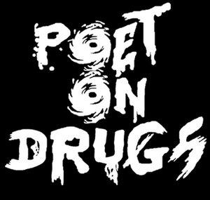Poet On Drugs