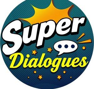 Super Dialogues