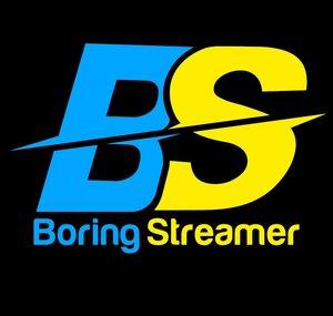 Boring Streamer