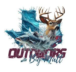 Outdoors With BigMatt