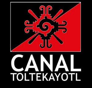 Canal Toltekayotl
