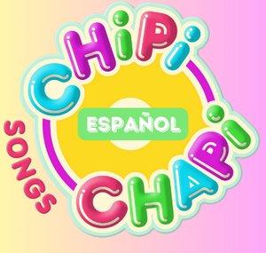 Chipi Chapi Songs - Canal Oficial en Español