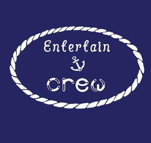 Entertain Crew
