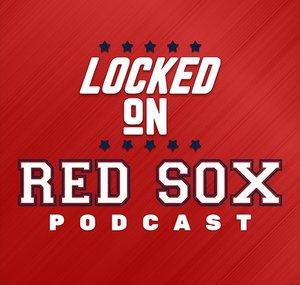 Locked On Red Sox
