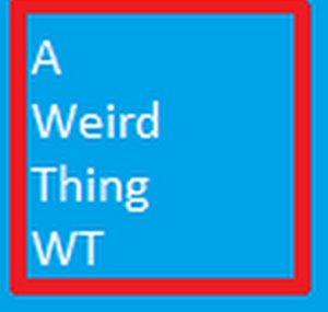 aWeirdThingWT