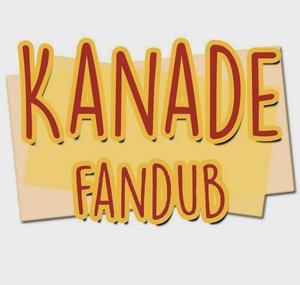Kanade Fandub