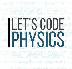 Let's Code Physics