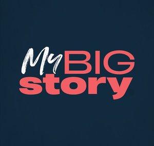 My Big Story