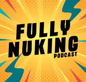 FULLY NUKING