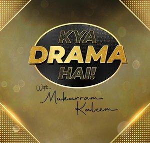 Kya Drama Hai