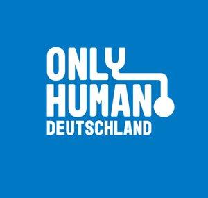 Only Human Germany