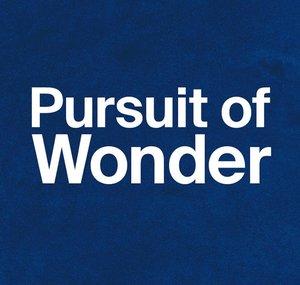 Pursuit of Wonder