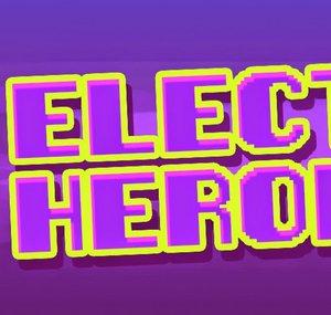 Electronic Heroes
