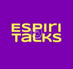 Espiritalks com Ana Talavera
