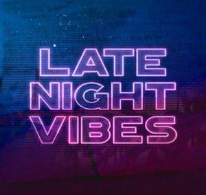 latenightvibes