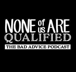None of Us Are Qualified