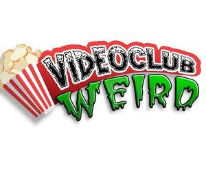 VideoClub Weird