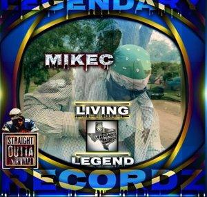 MikeC Living Legend