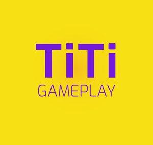 Titigameplay