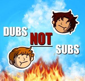 DubsNotSubs