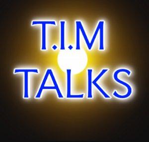 T.I.M Talks