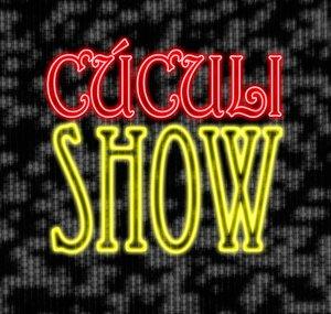 Cuculí Show