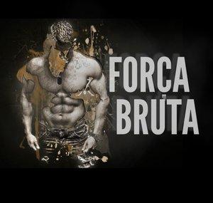FORÇA BRUTA - Hipertrofia sem mimimi