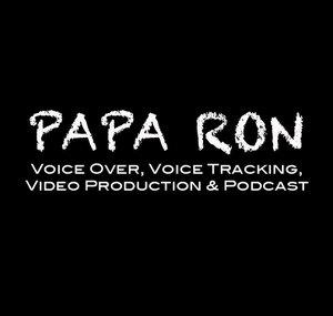 Papa Ron Podcast & Multi-Media Services