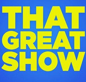 that gReat show