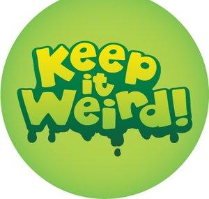 Keep It Weird