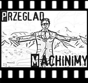 Przegląd Machinimy