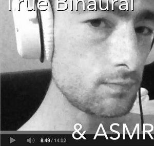 True Binaural & ASMR
