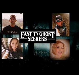 East Tn Ghost Seekers
