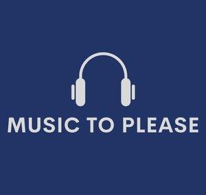 Music To Please