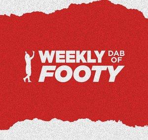 Weekly Dab of Footy