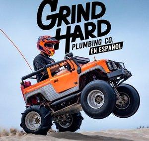 Grind Hard Plumbing Co en Español