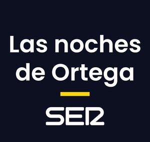 Las Noches de Ortega
