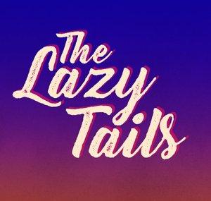 The Lazy Tails