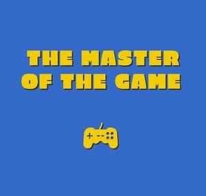 the master of the game
