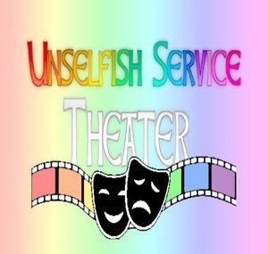 Unselfish Service Theater
