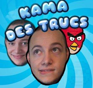 Kama Des trucs
