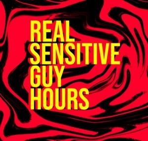Real Sensitive Guy Hours Clips