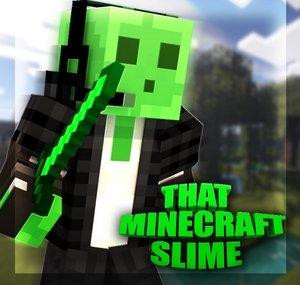 ThatMinecraftSlime