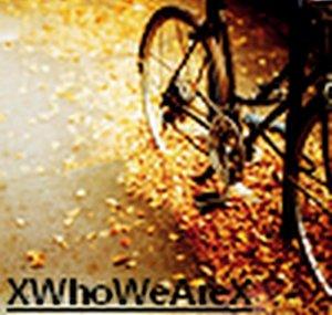 XWhoWeAreX