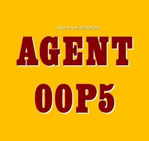AGENT 00P5 - Action Series, UK